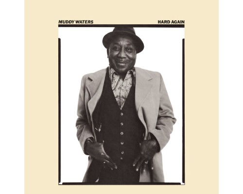 Muddy Waters - Hard Again