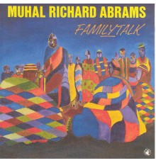 Muhal Richard Abrams - FamilyTalk