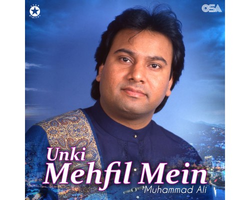 Muhammad Ali - Unki Mehfil Mein