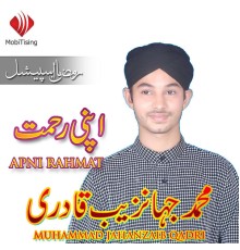 Muhammad Jahanzaib Qadri - Apni Rahmat