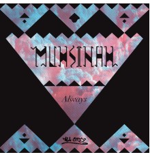 Muhsinah - Always / Lose My Fuse