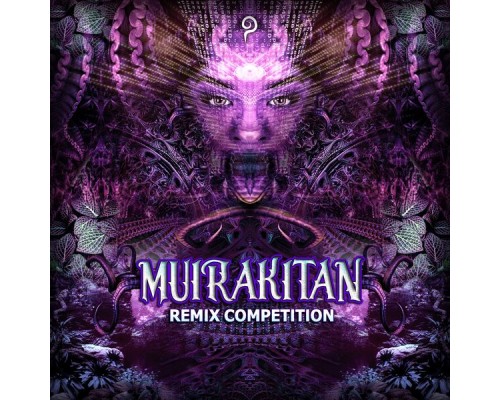 Muirakitan - Encrypted Nature (Remix Competition)