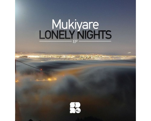 Mukiyare - Lonely Nights (Original Mix)