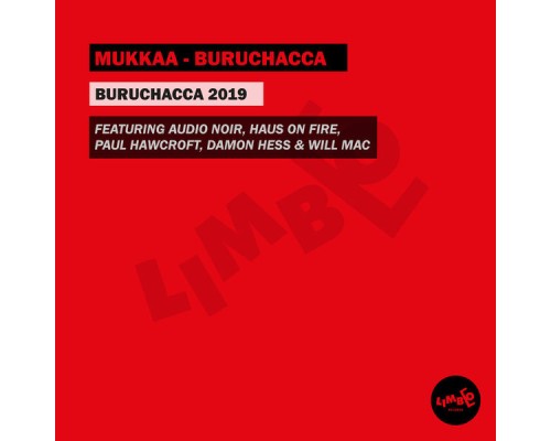 Mukkaa - Buruchacca 2019 (Remixes)