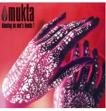 Mukta - Dancing On One's Hands!