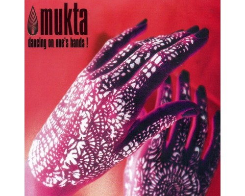 Mukta - Dancing On One's Hands!