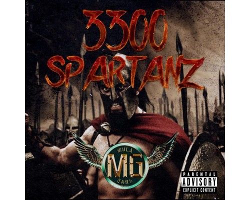 Mula Gang - 3300 Spartanz