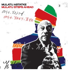 Mulatu Astatke - Mulatu Steps Ahead