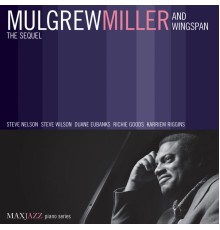 Mulgrew Miller - The Sequel