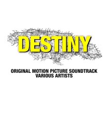 Multi Interprètes - Destiny (Original Motion Picture Soundtrack)