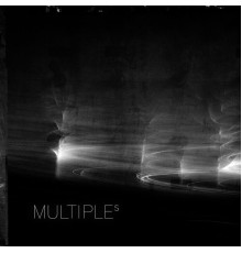 Multiples - Multiples (Original Mix)