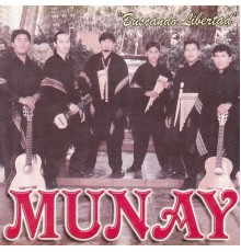 Munay - "Buscando Libertad"