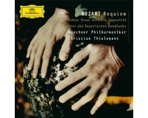 Münchner Philharmoniker - Mozart : Requiem in D minor, K.626
