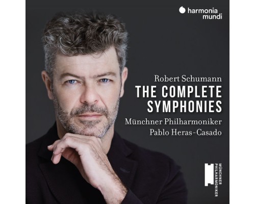 Münchner Philharmoniker, Pablo Heras-Casado - Schumann: The Complete Symphonies Münchner Philharmoniker, Pablo Heras-Casado - Schumann: The Complete Symphonies