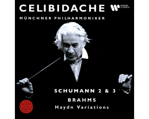 Münchner Philharmoniker, Sergiu Celibidache - Schumann: Symphonies Nos. 2 & 3 "Rhenish" - Brahms: Haydn Variations