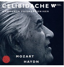 Münchner Philharmoniker, Sergiu Celibidache - Mozart: Symphony No. 40 - Haydn: Symphonies Nos. 92 "Oxford", 103 "Drumroll" & 104 "London"