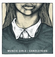 Muncie Girls, Sandlotkids - Split