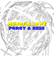 Mundell Lowe - Porgy & Bess