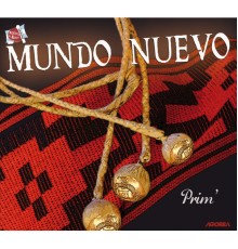 Mundo Nuevo - Prim'