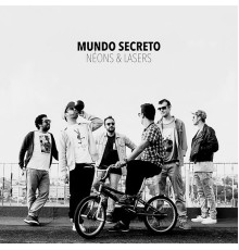 Mundo Secreto - Neons & Lasers