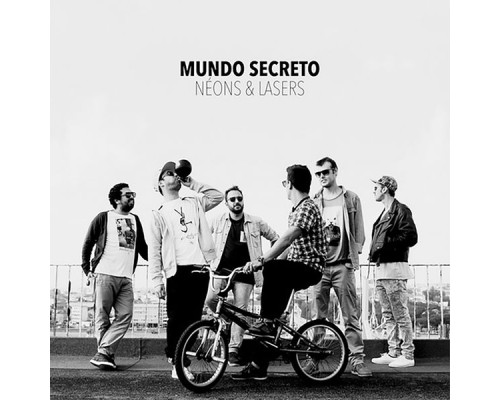 Mundo Secreto - Neons & Lasers