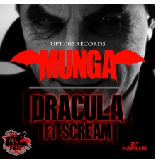 Munga - Dracula Fi Scream