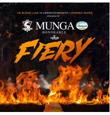 Munga Honorable - Fiery