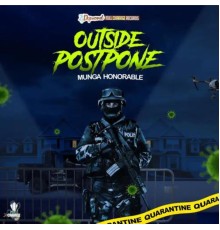 Munga Honorable - Outside Postpone