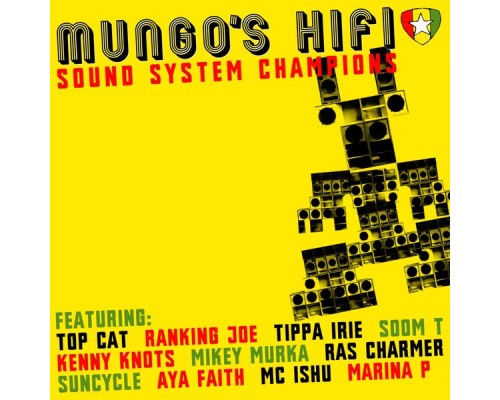 Mungo's Hi Fi - Soundsystem Champions