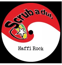 Mungo's Hi Fi, Phokus, Mr. Boogie &TKR - Haffi Rock