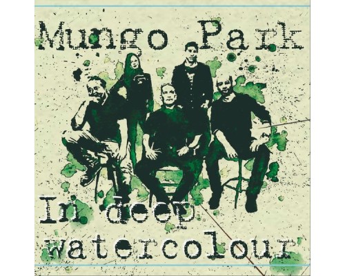 Mungo Park - In Deep Watercolour