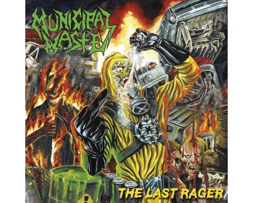 Municipal Waste - The Last Rager