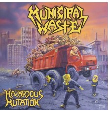 Municipal Waste - Hazardous Mutation