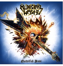 Municipal Waste - Electrified Brain