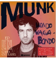 Munk - Mondo Vagabondo EP