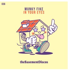 Munky Fike - In Your Eyes