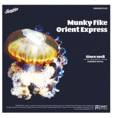 Munky Fike - Orient Express