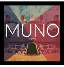 Muno - Mawu