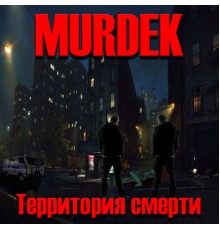 Murdek - Территория смерти