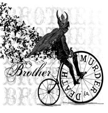 Murder by Death - Brother