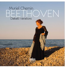 Muriel Chemin  - Beethoven: 33 Variations on a waltz by Anton Diabelli, Op.120