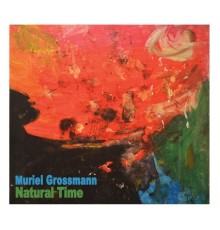 Muriel Grossmann - Natural Time