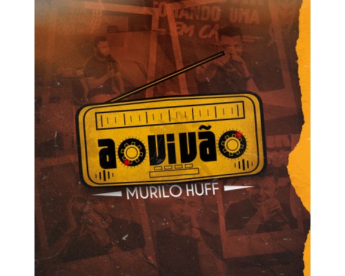 Murilo Huff - Ao Vivão