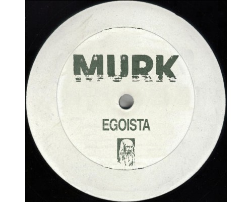 Murk - Egoista