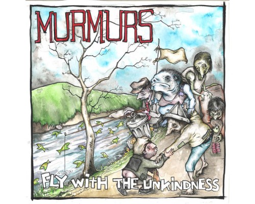 Murmurs - Fly with the Unkindness