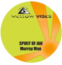 Murray Man - Spirit of Jah