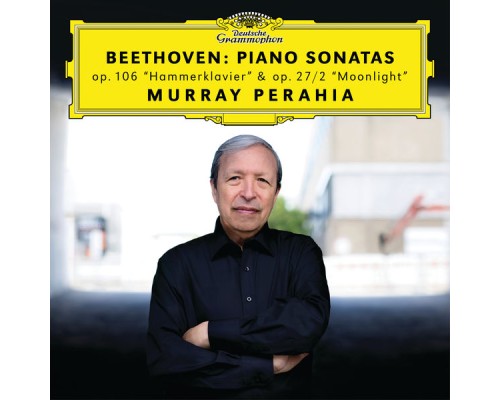 Murray Perahia - Beethoven : Piano Sonatas (Op. 106 & Op. 27/2) Murray Perahia - Beethoven : Piano Sonatas (Op. 106 & Op. 27/2)