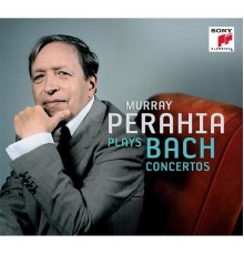 Murray Perahia - Bach  : Concertos pour clavier BWV 1052, 1053, 1054, 1055, 1056, etc.