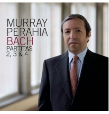 Murray Perahia - J.S. Bach : Partitas 2, 3, 4 (Original Edition)