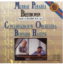 Murray Perahia - Concertgebouw Orchestra - Bernard Haitink - Ludwig van Beethoven : Concertos for Piano and Orchestra No. 3 & 4 (Original Edition)
